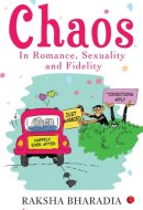Chaos: In Romance, Sexuality and Fidelity