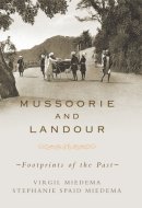 Mussoorie and Landour Footprints of the Past