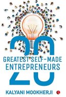 20 Greatest Self-Made Entrepreneurs