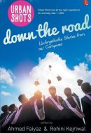 Urban Shots Down the Road: Unforgettable Stories from Our Campuses