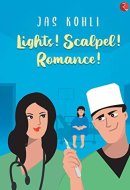 Lights! Scalpel! Romance!