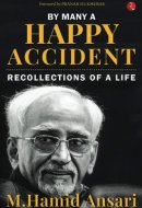 By Many a Happy Accident: Recollections of a Life