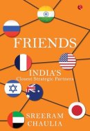 Friends India's Closest Strategic Partners