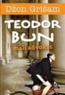 Teodor Bun, mali advokat