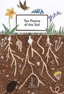 Ten Poems of the Soil