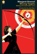 Moving Targets Writing with Intent 1982-2004
