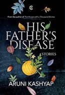 His Father's Disease Stories