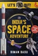 India's Space Adventure Let's Find Out