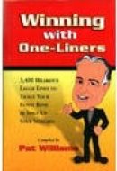 Winning With One Liners