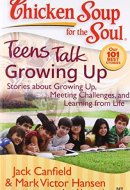 Chicken Soup For The Soul Teens Talk Growing U