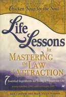 Life Lessons For Mastering The Law Of Attracti