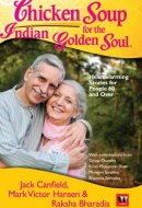 CHICKEN SOUP FOR THE INDIAN GOLDEN SOUL.