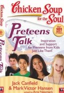 Chicken Soup For The Soul Preteens Talk