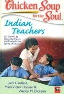 CHICKEN SOUP FOR THE SOUL Indian Teachers