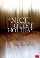 A Nice Quiet Holiday