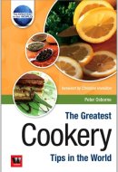 The Greatest Cookery Tips In The World