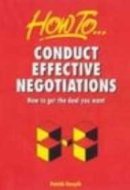 Conduct Effective Negotiations