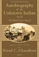 Autobiography of an Unknown Indian: Part II