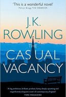 The Casual Vacancy Paperback – 5 Sep 2013 by J.K. Rowling (Author)