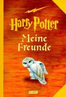 Harry Potter. Meine Freunde. Ausgabe orange. Erinnerungsalbum.