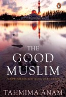 The Good Muslim A Novel
