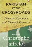 Pakistan at the Crossroads Domestic Dynamics and External Pressures