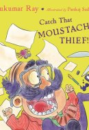 Catch That Moustache Thief!