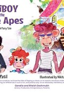 Goldiboy and the Three Apes An Isspeshal Fairy Tale