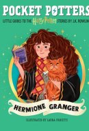 Pocket Potters: Hermione Granger - Little Guides to the Harry Potter Stories