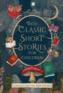 Best Classic Short Stories for Children