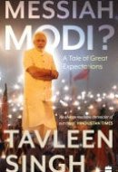 Messiah Modi A Tale of Great Expectations
