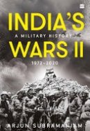 Full Spectrum India's Wars, 1972-2020