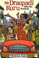 Ms Draupadi Kuru After the Pandavas