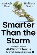 Smarter than the Storm : Championing the AI–Climate Nexus for a Truly Sustainable Future