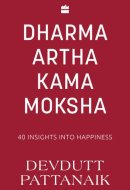 Dharma Artha Kama Moksha