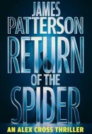Return of the Spider An Alex Cross Thriller