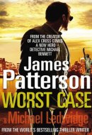 Worst Case - Michael Bennett Book 3