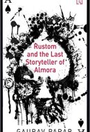 Rustom and the Last Storyteller of Almora