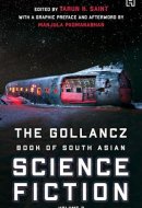 The Gollancz Book of South Asian Science Fiction Volume 2