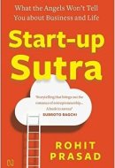 Start-Up Sutra [Paperback] [Jan 01, 2015] Prasad, Rohit