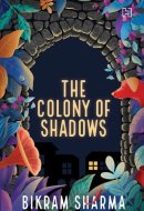 The Colony of Shadows