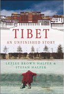 Tibet: An Unfinished Story [Paperback] [Jan 01, 2016] NA