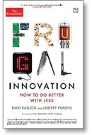 Frugal Innovation: How to Do Better with Less