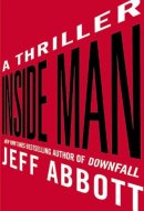 Inside Man: A Thriller