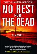 No Rest for the Dead A Novel