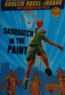Streetball Crew Book One Sasquatch in the Paint (Streetball Crew, Book One)