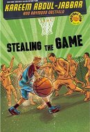 Streetball Crew Book Two Stealing the Game