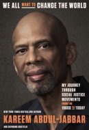 We All Want to Change the World My Journey Through Social Justice Movements from the 1960s to Today