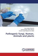 Pathogenic fungi, Human, Animals and plants
