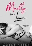 Madly in Love